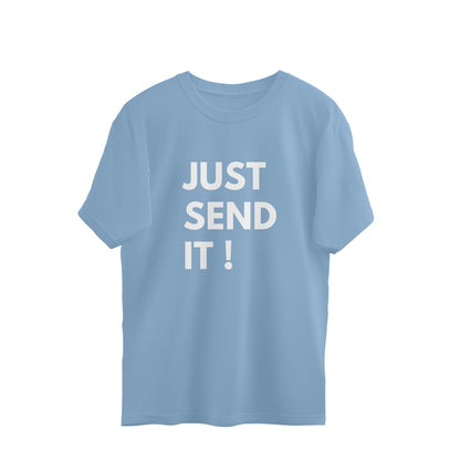 JUST SEND IT Unisex oversized t-shirt