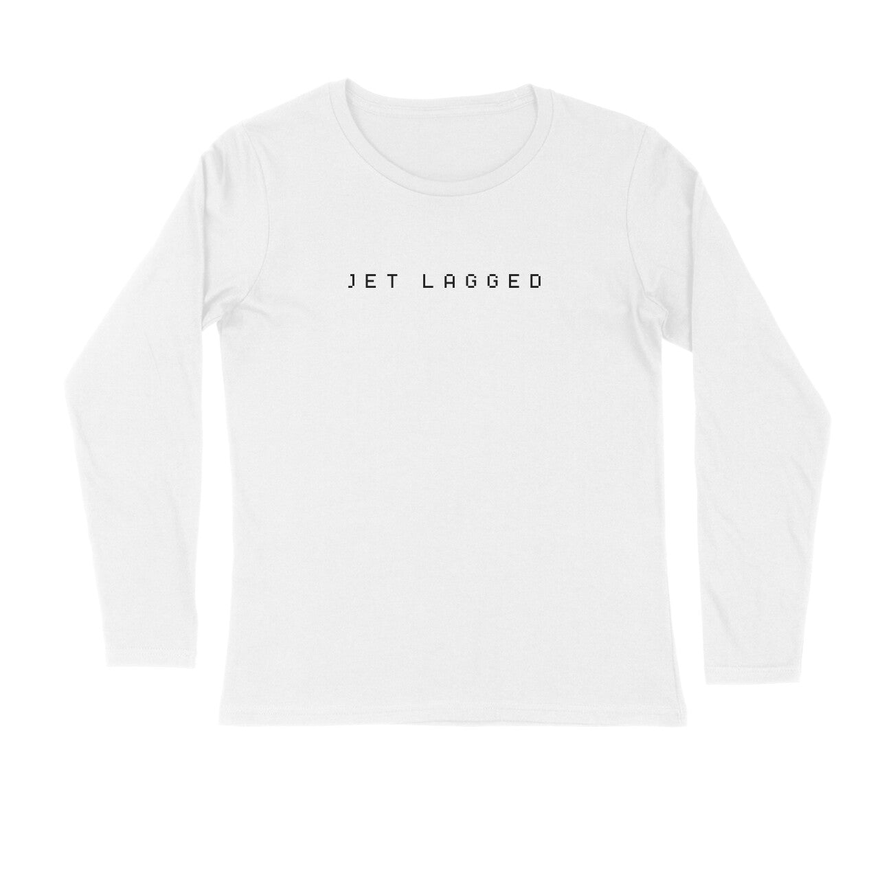 Jet lagged White full sleeves t-shirts